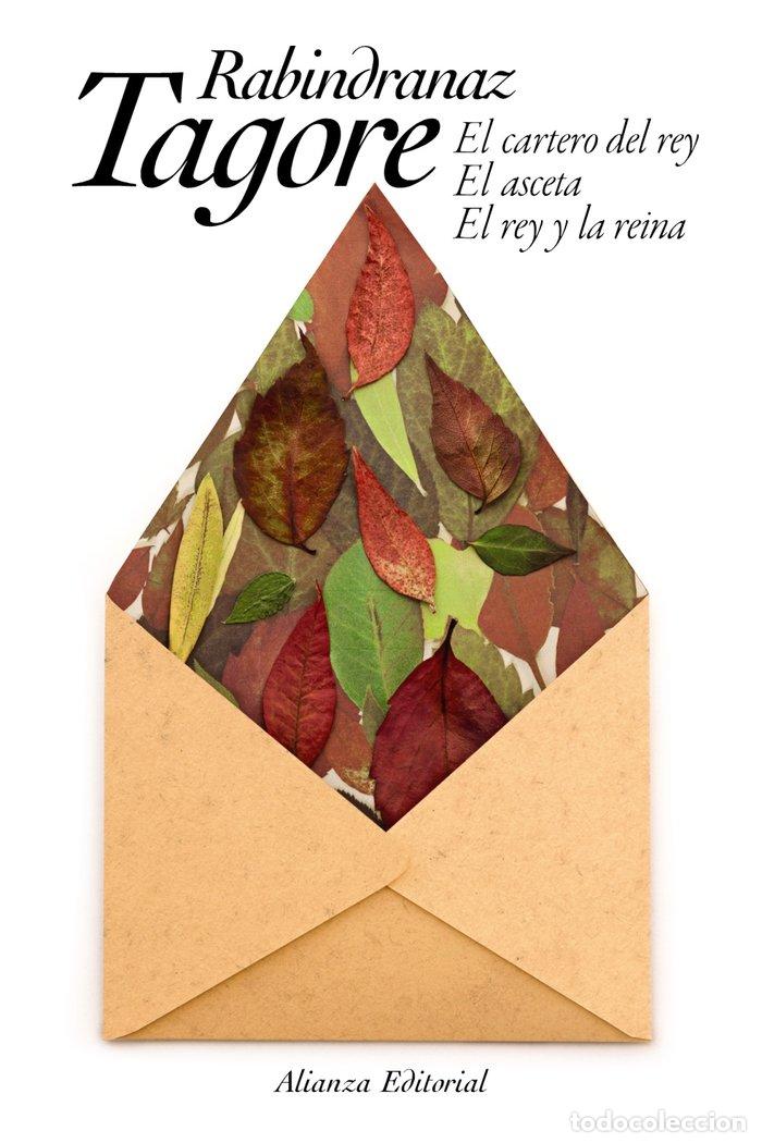 Libros: CARTERO DEL REY EL ASCETA EL REY Y LA REINA,EL - TAGORE, RABINDRANAZ