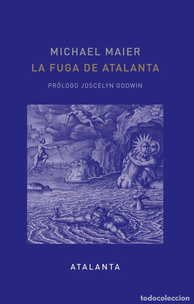 Libri: LA FUGA DE ATALANTA - MAIER, MICHAEL