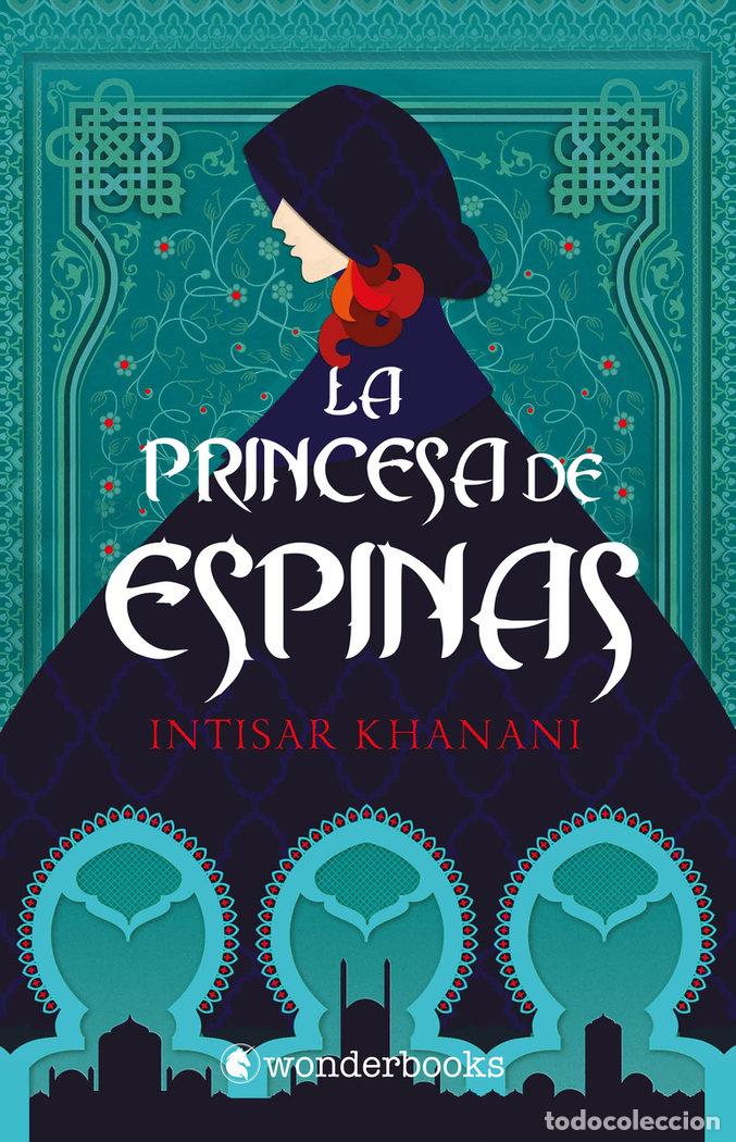 books: PRINCESA DE ESPINAS,LA - KHANANI, INTISAR