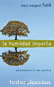 Livros: HUMILDAD IMPORTA - FUNK, MARY MARGARET