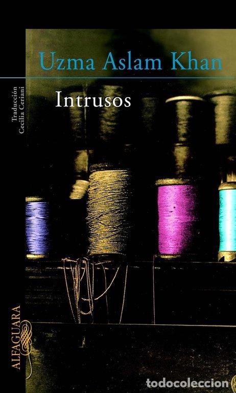 Libros: INTRUSOS - ASLAM KHAN, UZMA