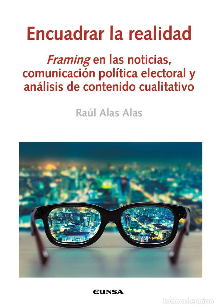 Livres: ENCUADRAR LA REALIDAD - ALAS ALAS, RAUL MAURICIO