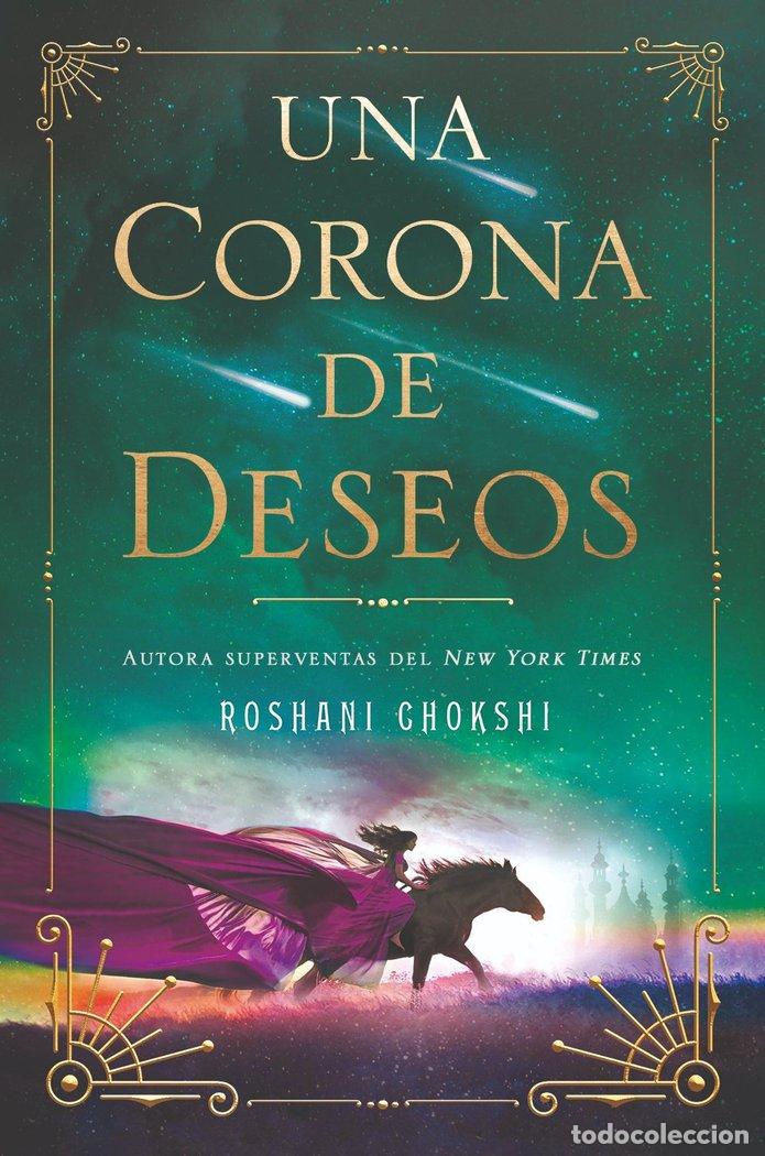 Livres: UNA CORONA DE DESEOS - CHOKSHI, ROSHANI