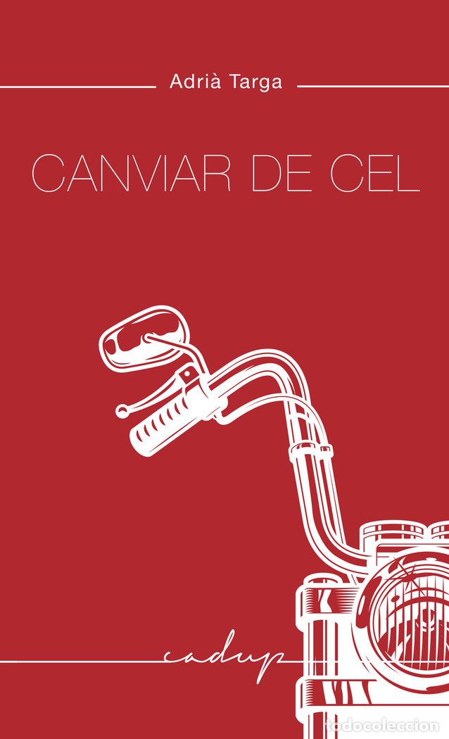 B&uuml;cher: CANVIAR DE CEL - TARGA RAMOS, ADRI&middot;