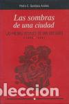 B&uuml;cher: SOMBRAS DE UNA CIUDAD,LAS - QUINTANA ANDRES, PEDRO C.