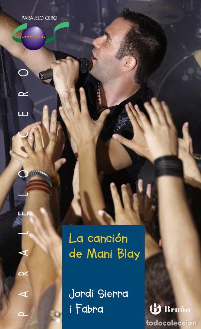 Libri: CANCION DE MANI BLAY,LA PC - SIERRA I FABRA, JORDI