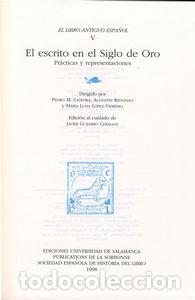 Libri: LIBRO ANTIGUO ESPA&Ntilde;OL, V. EL ESCRITO EN EL SIGLO DE ORO. PRA - CATEDRA, PEDRO M (ET AL.) (DIRS.)