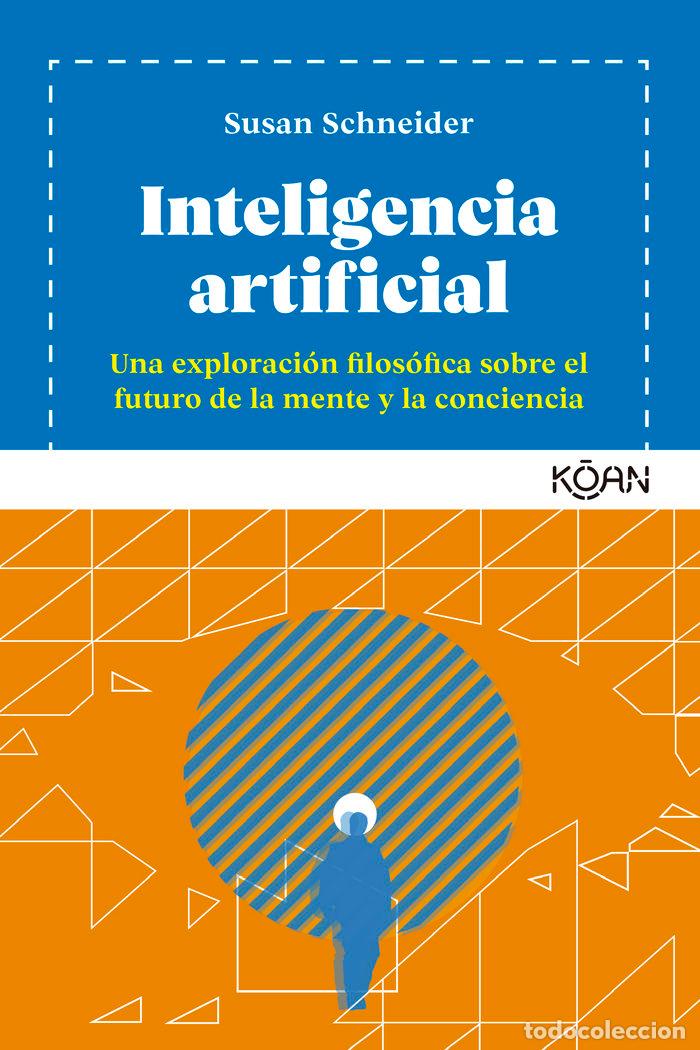 Libri: INTELIGENCIA ARTIFICIAL - SCHNEIDER, SUSAN