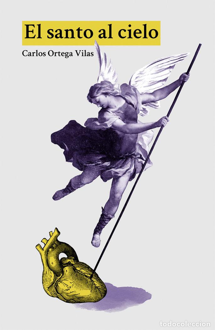 B&uuml;cher: SANTO AL CIELO,EL - ORTEGA VILAS, CARLOS