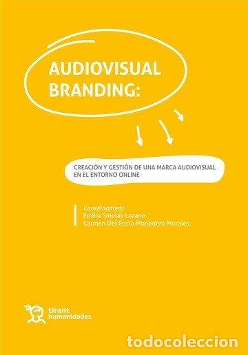 Livros: AUDIOVISUAL BRANDING CREACION Y GESTION DE UNA MARCA AUDIO - SMOLAK, EMILIA