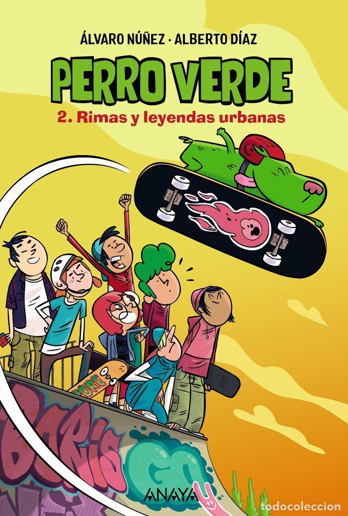 Libri: PERRO VERDE 2: RIMAS Y LEYENDAS URBANAS - N&uacute;&ntilde;ez, &Aacute;lvaro