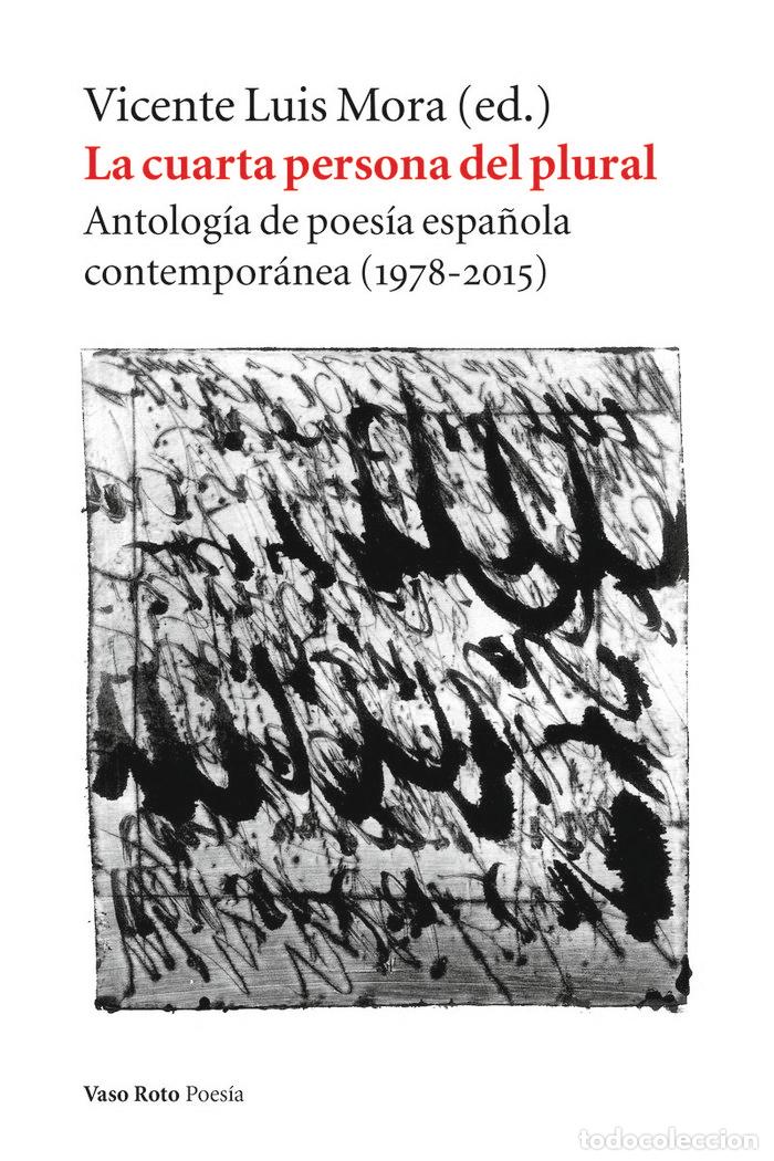Livros: CUARTA PERSONA DEL PLURAL,LA - MORA, VICENTE LUIS