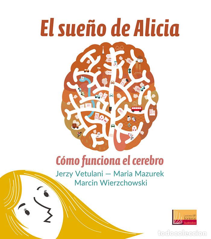 Libri: EL SUE&Ntilde;O DE ALICIA - VETULANI, JERZY