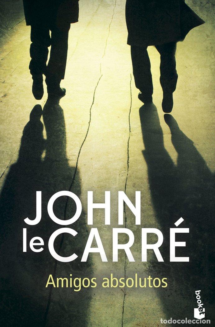 Libros: AMIGOS ABSOLUTOS - JOHN LE CARRE