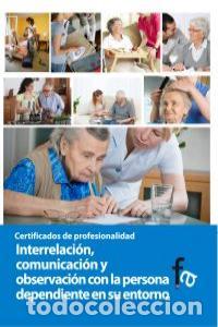 Libros: INTERRELACION COMUNICACION Y OBSERVACION PERSONA DEPENDIENT - CEBALLOS ATIENZA, RAFAEL
