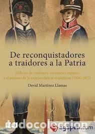 books: DE RECONQUISTADORES A TRAIDORES A LA PATRIA. MILICIAS DE CAT - MARTINEZ LLAMAS, DAVID