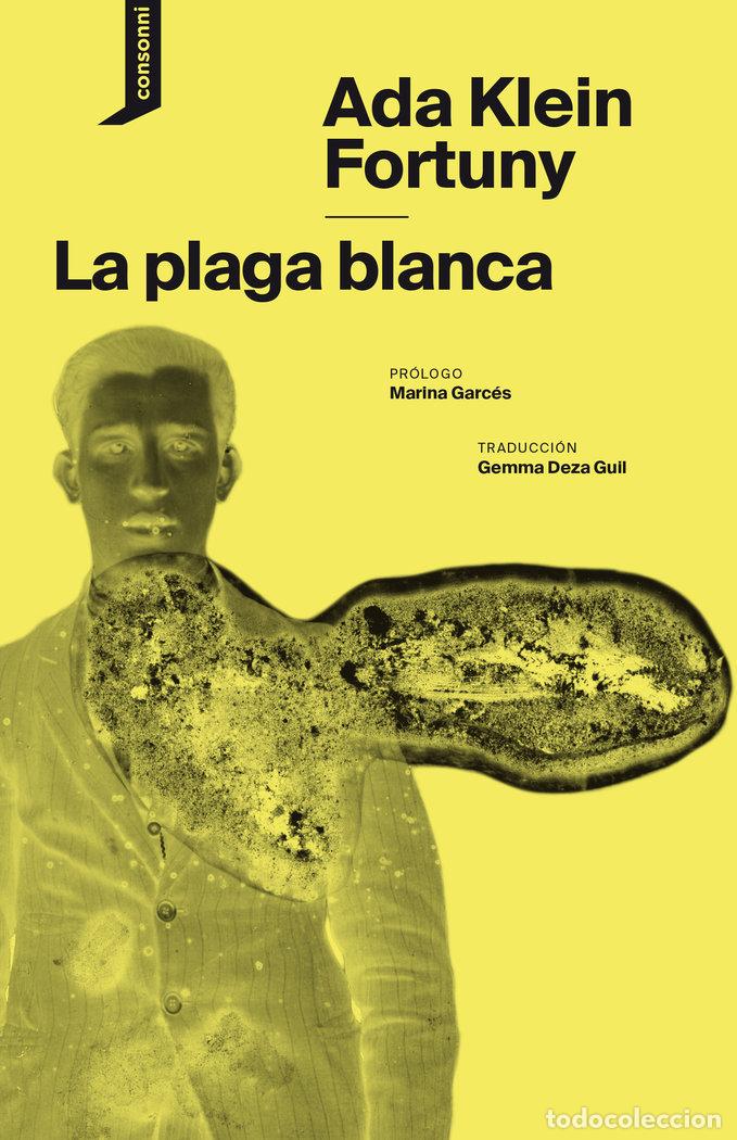 Libros: PLAGA BLANCA,LA - KLEIN FORTUNY, ADA