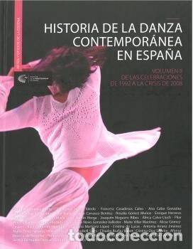 Libros: HISTORIA DE LA DANZA CONTEMPORANEA EN ESPA&Ntilde;A VOL II - AA.VV