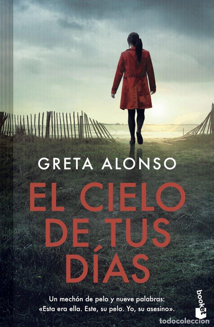 Libros: EL CIELO DE TUS DIAS - GRETA ALONSO