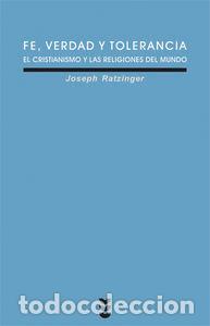 B&uuml;cher: FE, VERDAD Y TOLERANCIA - RATZINGER, JOSEPH