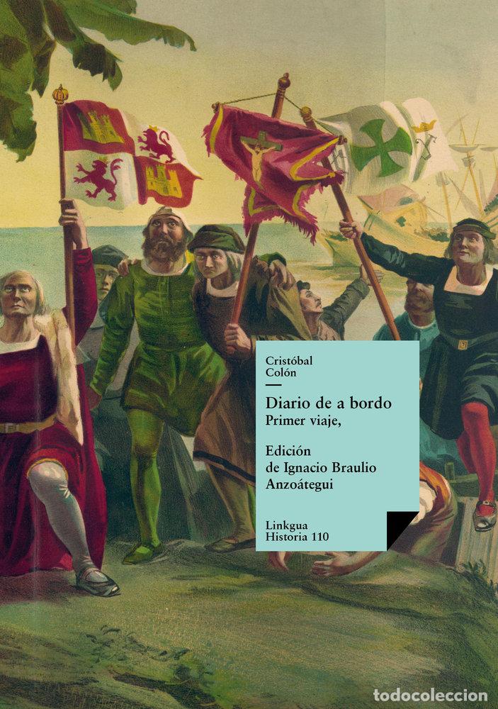Libros: DIARIO DE A BORDO PRIMER VIAJE - CRISTOBAL COLON