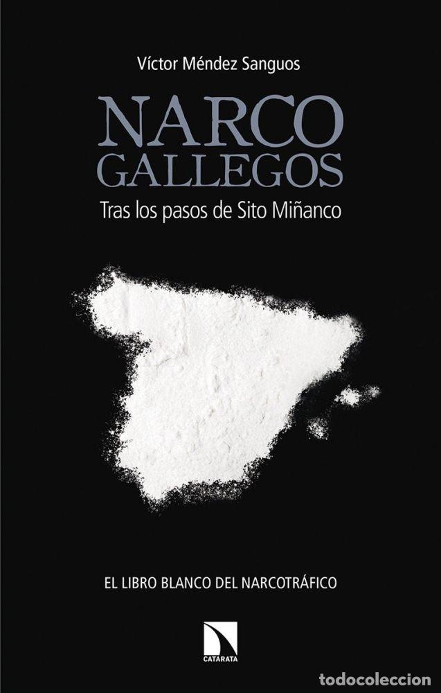 Libros: NARCOGALLEGOS - MENDEZ SANGUOS, VICTOR