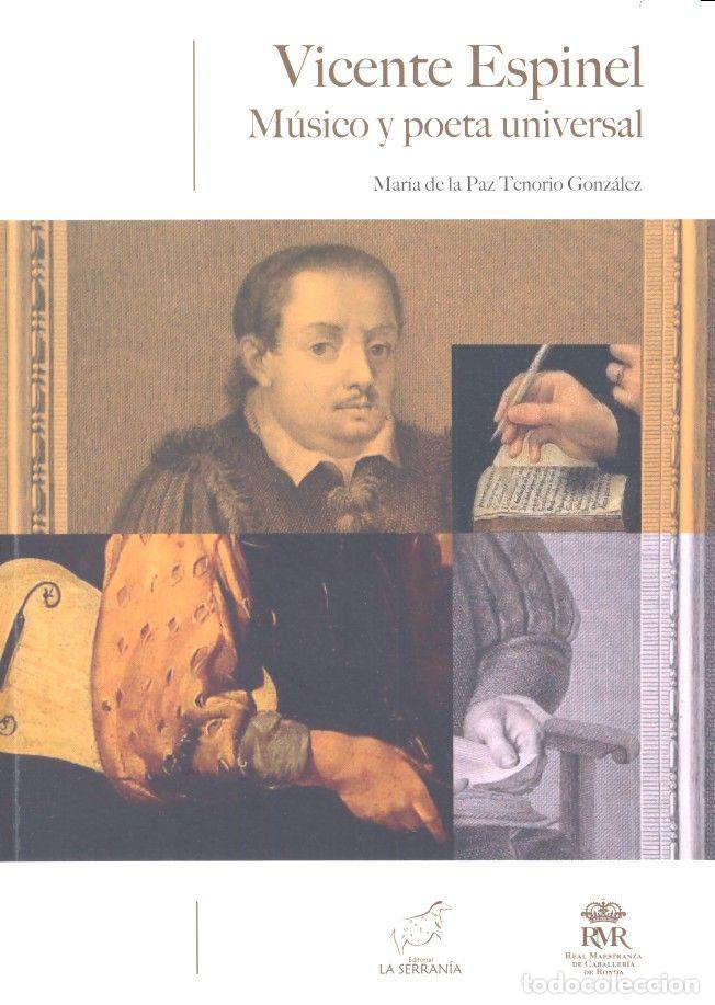 Libros: VICENTE ESPINEL, MUSICO Y POETA UNIVERSAL - TENORIO GONZALEZ, MARIA DE LA PAZ