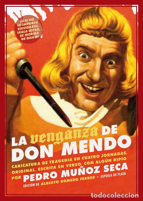 Libros: VENGANZA DE DON MENDO,LA - MU&Ntilde;OZ SECA, PEDRO