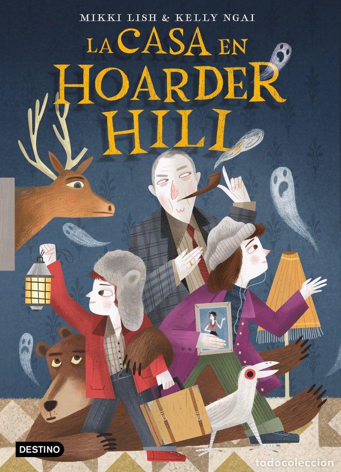 Livres: LA CASA EN HOARDER HILL - LISH, MIKKI