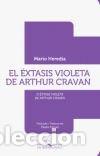 Livres: EXTASIS VIOLETA DE ARTHUR CRAVAN. (BILING&Uuml;E),EL - MARIO HEREDIA