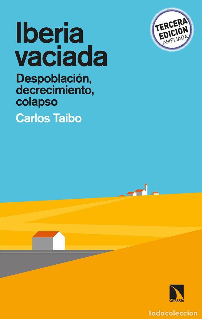 B&uuml;cher: IBERIA VACIADA - TAIBO, CARLOS