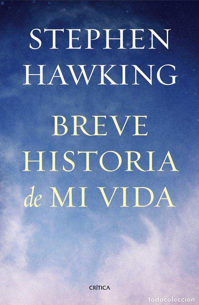 Libri: BREVE HISTORIA DE MI VIDA - HAWKING, STEPHEN