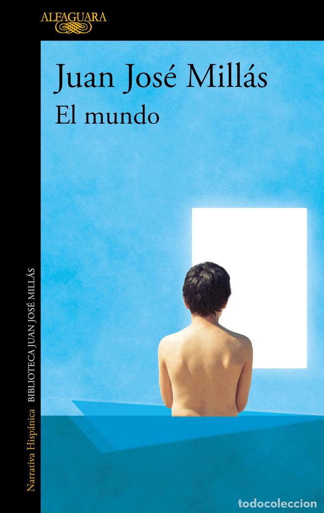 Libros: EL MUNDO - JUAN JOSE MILLAS