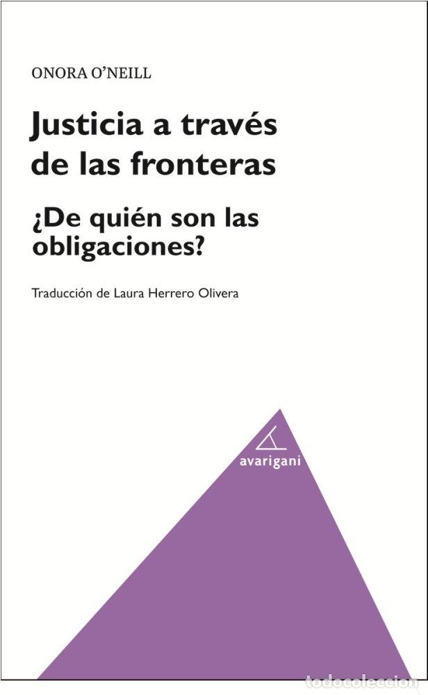 Livres: JUSTICIA A TRAVES DE LAS FRONTERAS DE QUIEN SON LAS OBLIGAC - PNEILL, ONORA