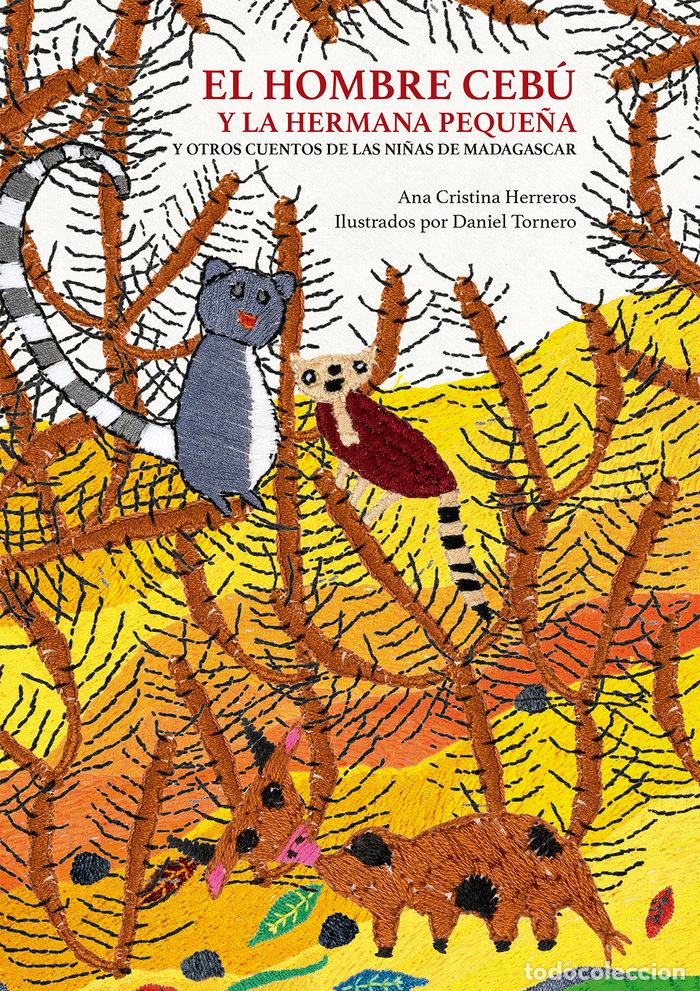 Libri: EL HOMBRE CEBU Y LA HERMANA PEQUE&Ntilde;A - HERREROS FERREIRA, ANA CRISTINA