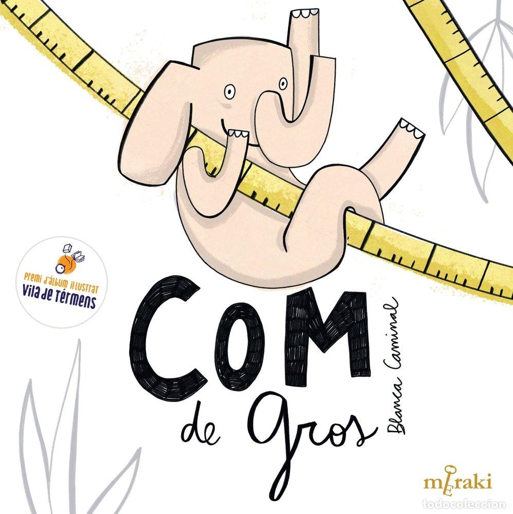Livres: COM DE GROS - CAMINAL COMADIRA, BLANCA