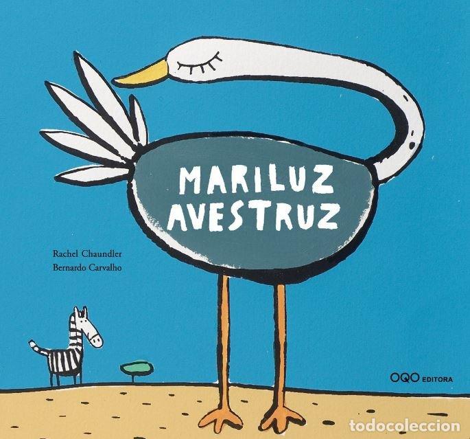 Livres: MARILUZ AVESTRUZ - CHAUNDLER, RACHEL