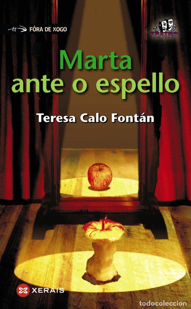 Livros: MARTA ANTE O ESPELLO - CALO FONTAN, TERESA