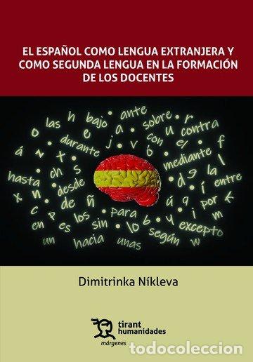 Libri: EL ESPA&Ntilde;OL COMO LENGUA EXTRANJERA Y COMO SEGUNDA LENGUA EN L - NIKLEVA, DIMITRINKA
