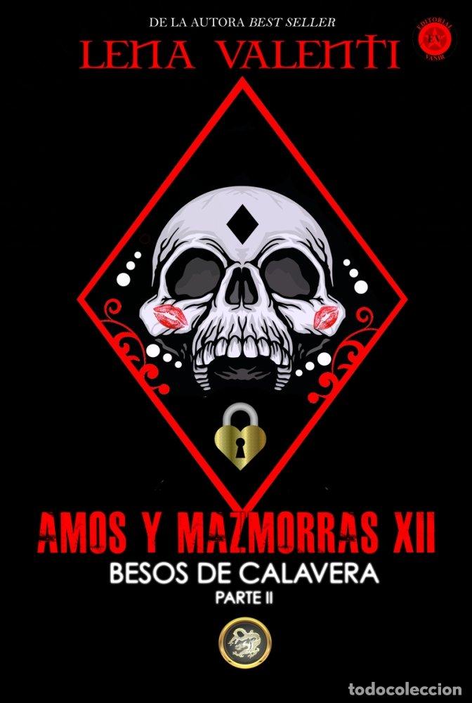 Libri: AMOS Y MAZMORRAS XII - VALENTI, LENA
