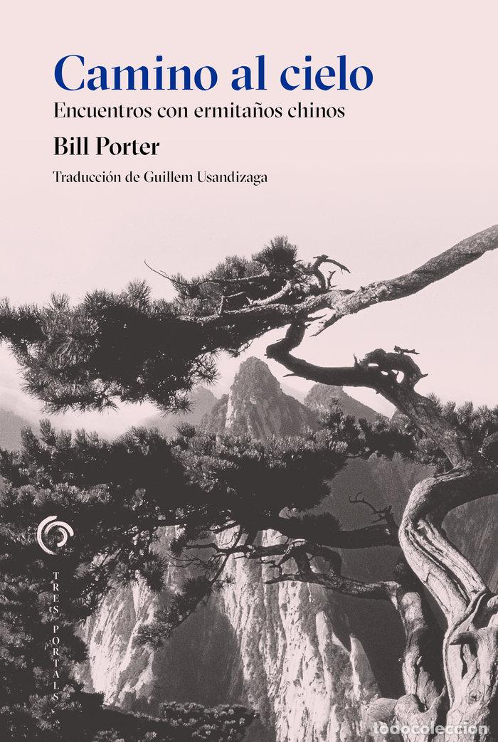 Libri: CAMINO AL CIELO - PORTER, BILL