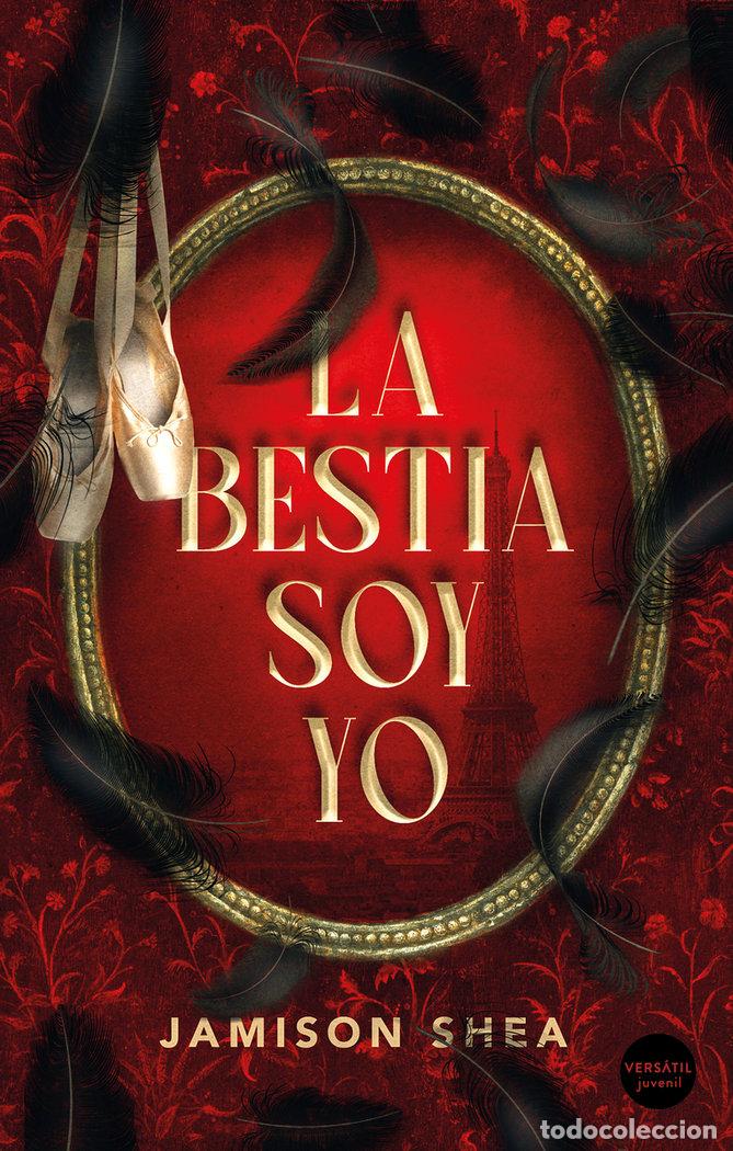 Libri: BESTIA SOY YO,LA - SHEA, JAMISON