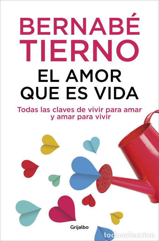 Livres: AMOR QUE ES VIDA,EL - TIERNO, BERNABE