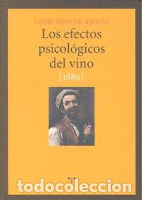 Libros: EFECTOS PSICOLOGICOS DEL VINO,LOS - DE AMICIS, EDMUNDO