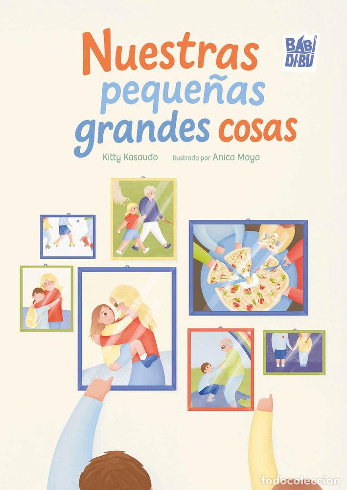 Livres: NUESTRAS PEQUE&Ntilde;AS GRANDES COSAS - CASAUDOUMECQ ORTIZ, CRISTINA