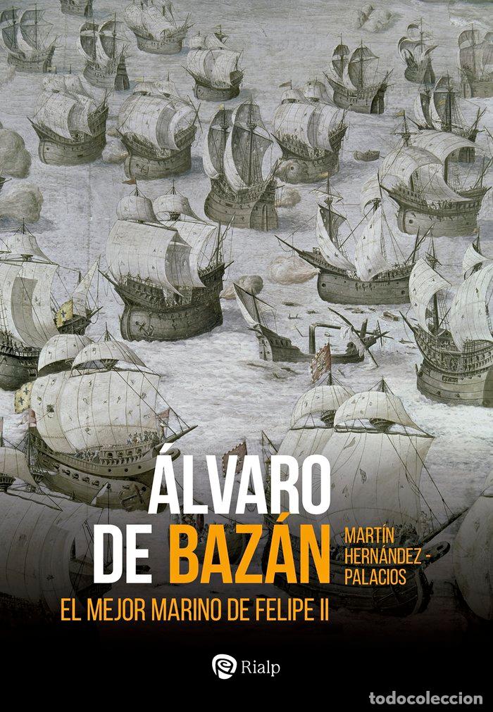 Libros: ALVARO DE BAZAN - HERNANDEZ-PALACIOS, MARTIN