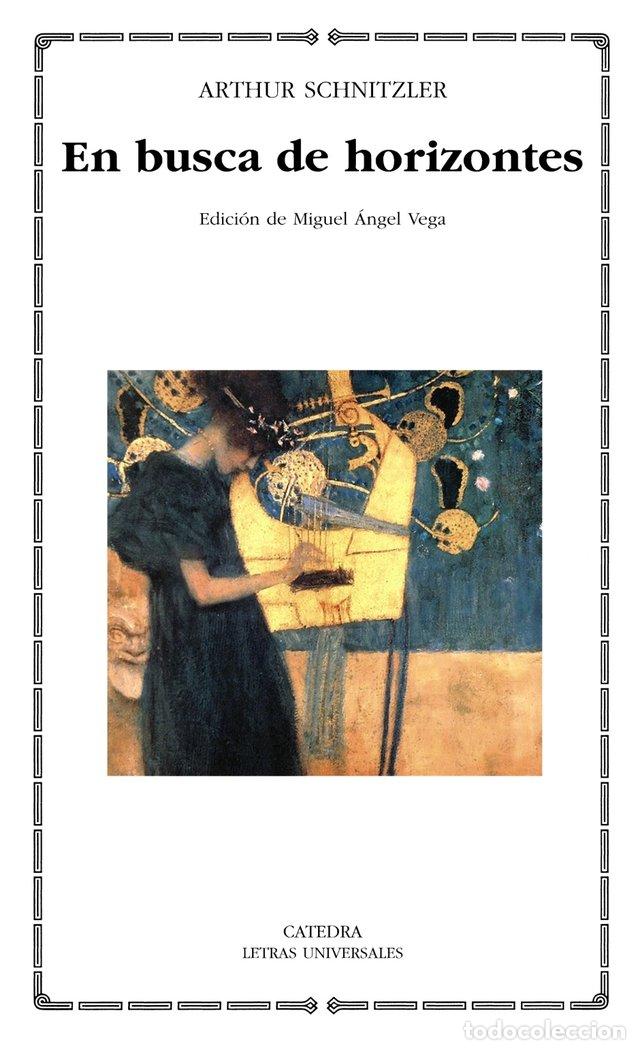 Libros: EN BUSCA DE HORIZONTES - SCHNITZLER, ARTHUR