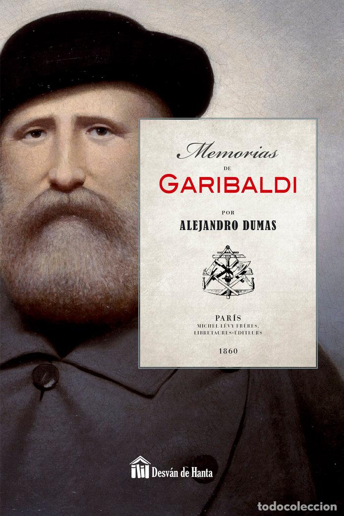 Libros: MEMORIAS DE GARIBALDI - DUMAS, ALEJANDRO