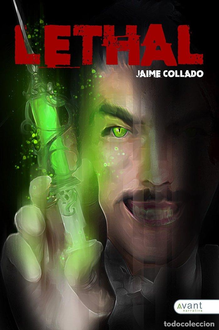 Libri: LETHAL - COLLADO, JAIME