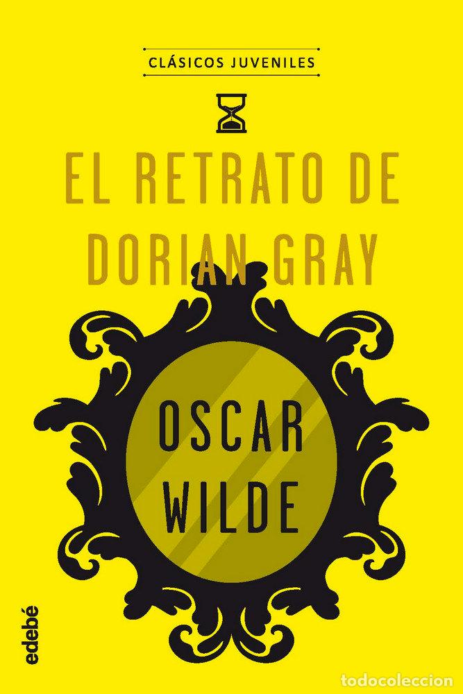 B&uuml;cher: RETRATO DE DORIAN GRAY,EL - OSCAR WILDE